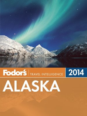 cover image of Fodor's Alaska 2014